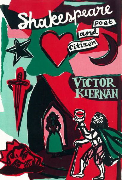 Cover for Victor G Kiernan · Shakespeare: Poet and Citizen (Hardcover bog) (1993)