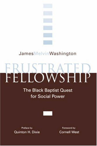 Frustrated Fellowship - James Melvin Washington - Books - Mercer University Press - 9780865541924 - June 1, 1991