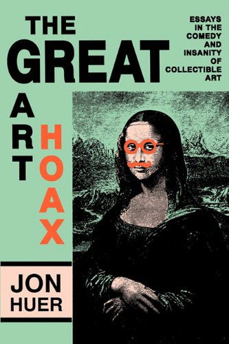 Cover for Huer · Great Art Hoax (Paperback Book) (1990)