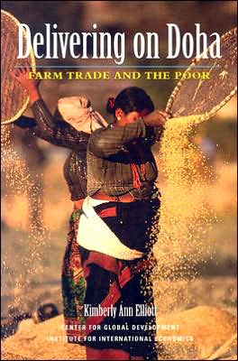 Cover for Kimberly Ann Elliott · Delivering on Doha – Farm Trade and the Poor (Paperback Book) (2006)