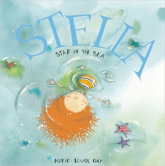 Cover for Marie-Louise Gay · Stella, Star of the Sea - Stella and Sam (Paperback Book) (2010)