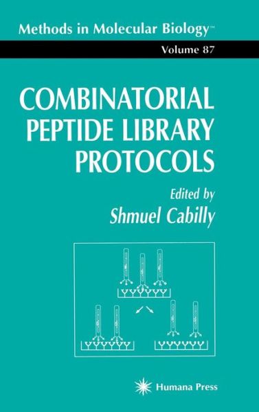 Cover for Shmuel Cabilly · Combinatorial Peptide Library Protocols - Methods in Molecular Biology (Hardcover Book) [1998 edition] (1997)