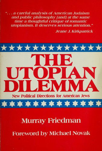 Cover for Friedman · Utopian Dilemma, the CB (Book) (1985)