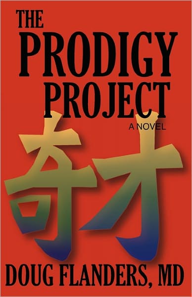 Cover for Doug Flanders Md · The Prodigy Project (Paperback Book) (2010)