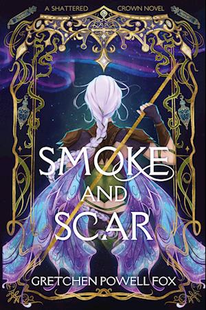 Cover for Gretchen Powell Fox · Smoke and Scar (Book) (2025)
