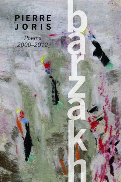 Cover for Pierre Joris · Barzakh: Poems 2000-2012 (Paperback Book) (2014)