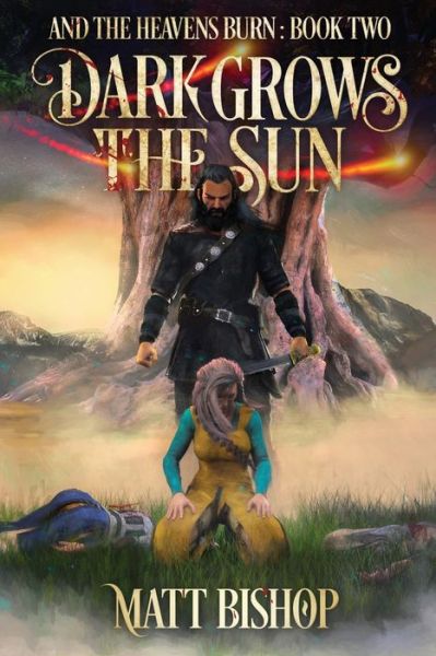 Cover for Matt Bishop · Dark Grows the Sun (Paperback Book) (2020)