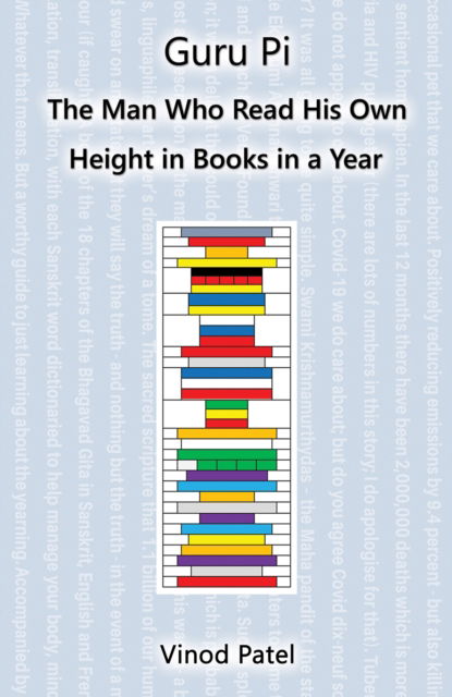 Cover for Vinod Patel · Guru Pi: The Man Who Read His Own Height in Books in a Year (Hardcover Book) (2024)