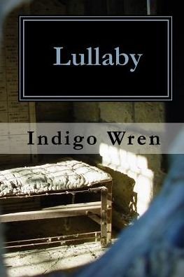 Cover for Indigo Wren · Lullaby (Paperback Book) (2019)