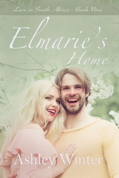 Cover for Ashley Winter · Elmarie's Home (Paperback Book) (2019)