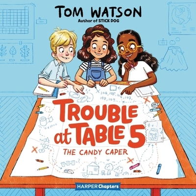 Cover for Tom Watson · Trouble at Table 5 #1 : The Candy Caper Lib/E (CD) (2020)