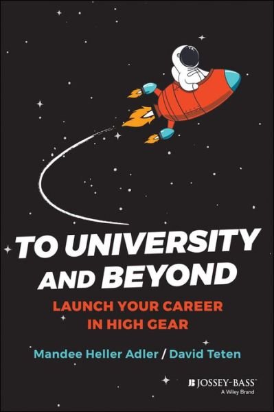 Cover for Mandee Heller Adler · To University and Beyond: Launch Your Career in High Gear (Taschenbuch) (2021)