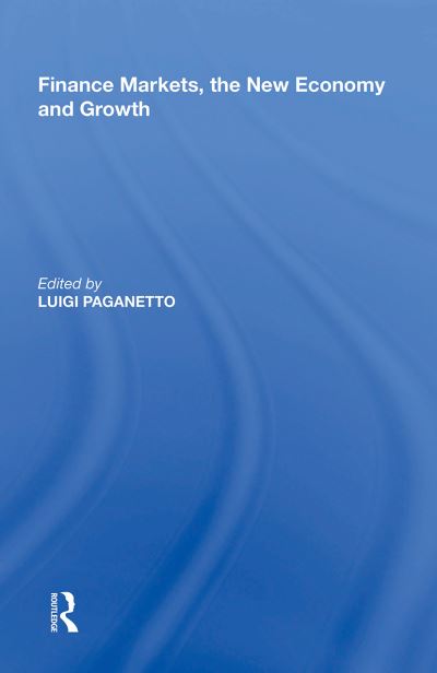 Cover for Luigi Paganetto · Finance Markets, the New Economy and Growth (Paperback Book) (2022)