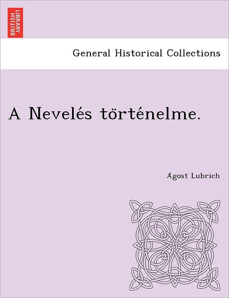 Cover for A Gost Lubrich · A Nevele S to Rte Nelme. (Paperback Book) (2012)