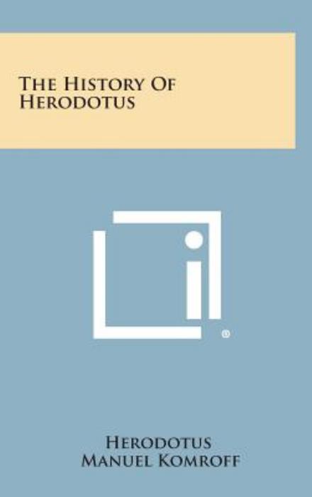 Cover for Herodotus · The History of Herodotus (Hardcover Book) (2013)