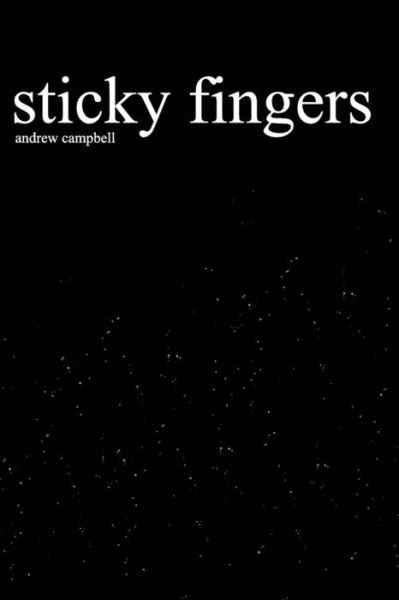Cover for Andrew Cambell · Sticky Fingers (Paperback Book) (2017)