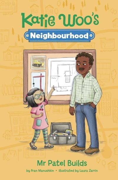 Cover for Fran Manushkin · Mr Patel Builds - Katie Woo's Neighbourhood (Paperback Book) (2021)