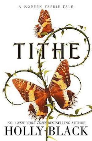 Tithe: A Modern Faerie Tale - Holly Black - Livros - Simon & Schuster Ltd - 9781398525924 - 2 de março de 2023