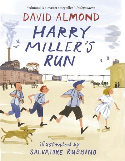 Cover for David Almond · Harry Miller's Run (Paperback Book) (2016)