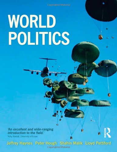 Cover for Haynes, Jeffrey (London Metropolitan University, UK) · World Politics: International Relations and Globalisation in the 21st Century (Paperback Book) (2010)