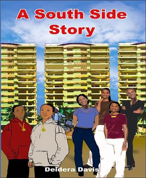 Cover for Deidera Davis · South Side Story (Paperback Bog) (2004)