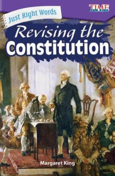 Cover for Margaret King · Just Right Words: Revising the Constitution (Pocketbok) (2017)