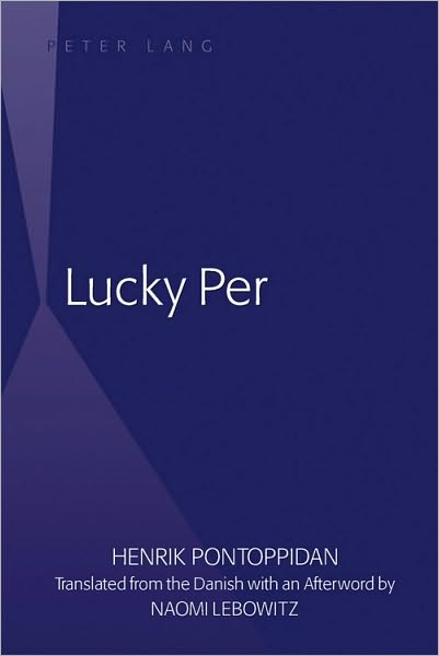 Cover for Naomi Lebowitz · Lucky Per: Translated from the Danish with an Afterword by Naomi Lebowitz (Paperback Book) [New edition] (2010)