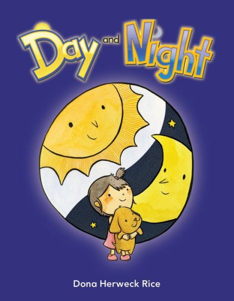 Cover for Dona Herweck Rice · Day and Night (Book) (2012)