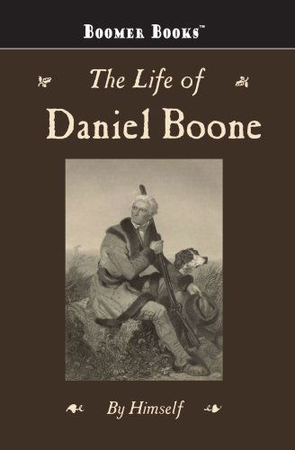 Cover for Daniel Boone · The Life of Daniel Boone (Pocketbok) (2008)