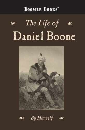 Cover for Daniel Boone · The Life of Daniel Boone (Paperback Book) (2008)