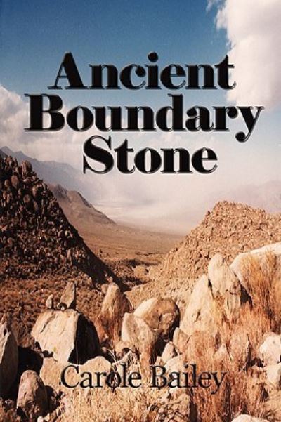 Cover for Carole Bailey · Ancient Boundary Stone (Hardcover Book) (2008)