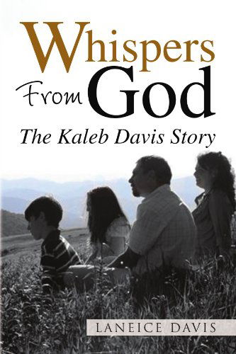 Cover for Laneice Davis · Whispers from God: the Kaleb Davis Story (Paperback Book) (2009)