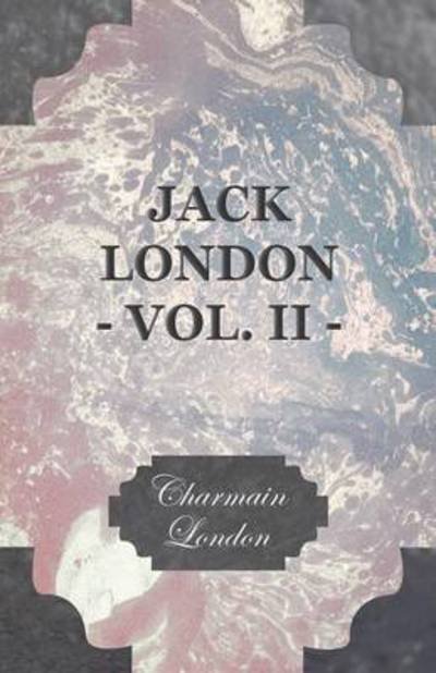 Cover for Charmain London · Jack London - Vol. II (Pocketbok) (2008)
