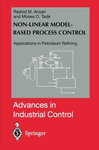 Rashid M. Ansari · Nonlinear Model-based Process Control: Applications in Petroleum Refining - Advances in Industrial Control (Paperback Book) [Softcover reprint of the original 1st ed. 2000 edition] (2011)