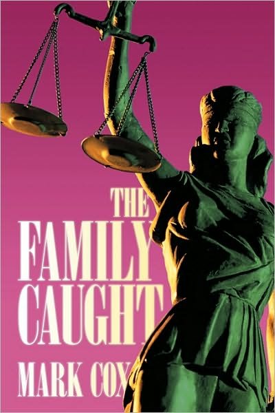 Cover for Mark Cox · The Family Caught (Pocketbok) (2010)