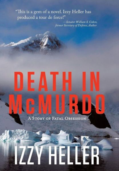 Cover for Izzy Heller · Death in Mcmurdo (Hardcover bog) (2010)