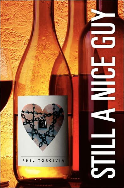 Cover for Phil Torcivia · Still a Nice Guy (Paperback Book) (2010)