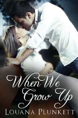 Cover for Louana Plunkett · When We Grow Up (Paperback Book) (2010)