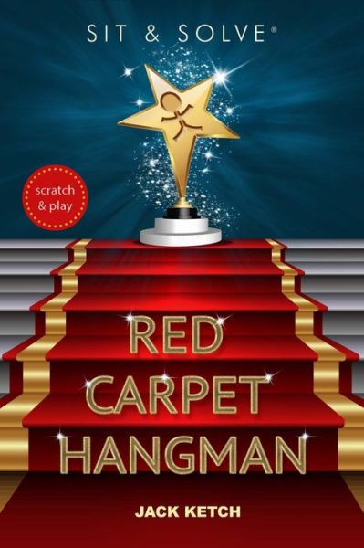 Cover for Jack Ketch · Sit &amp; Solve Red Carpet Hangman - Sit &amp; Solve Series (Paperback Book) (2018)