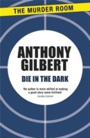 Cover for Anthony Gilbert · Die in the Dark - Murder Room (Paperback Book) (2013)