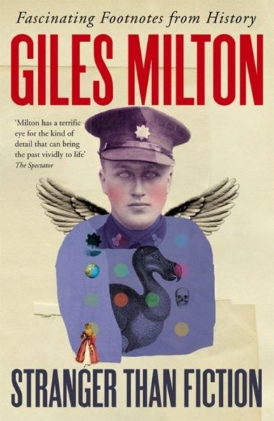 Cover for Giles Milton · Fascinating Footnotes from History (Bound Book) (2015)