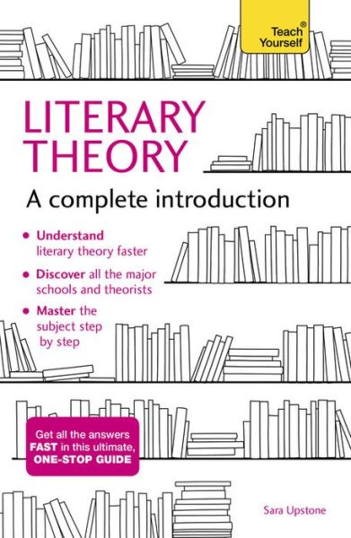Cover for Sara Upstone · Literary Theory: A Complete Introduction (Paperback Book) (2017)