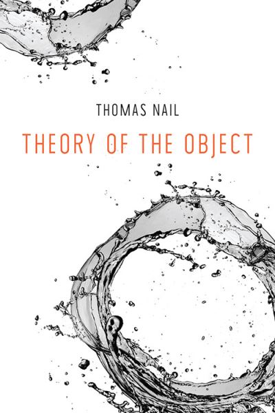 Theory of the Object - Thomas Nail - Books - Edinburgh University Press - 9781474487924 - October 20, 2021