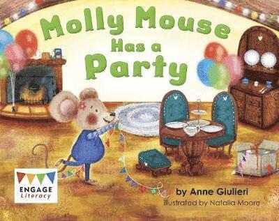 Cover for Anne Giulieri · Molly Mouse Has a Party - Engage Literacy Red - Extension B (Paperback Book) (2019)