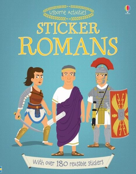 Sticker Romans - Louie Stowell - Bøger - Usborne Publishing Ltd - 9781474966924 - 13. juni 2019