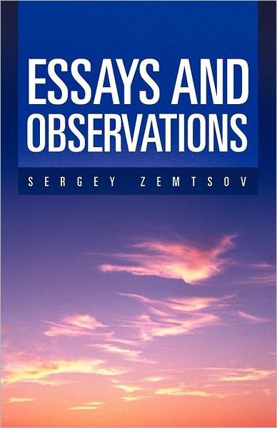 Cover for Sergey Zemtsov · Essays and Observations (Paperback Book) [Russian edition] (2012)