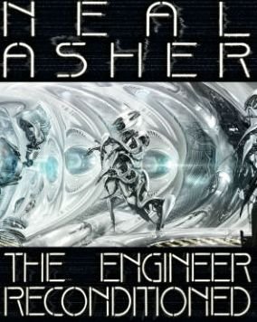 Cover for Neal Asher · The Engineer ReConditioned (Pocketbok) (2015)