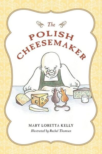 Cover for Mary Kelly · The Polish Cheesemaker (Paperback Book) (2013)