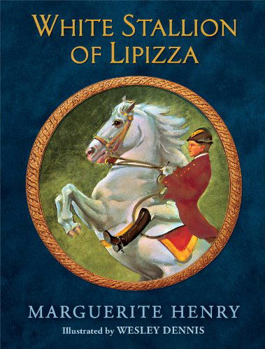 Cover for Marguerite Henry · White Stallion of Lipizza (Hardcover Book) [Reissue edition] (2015)