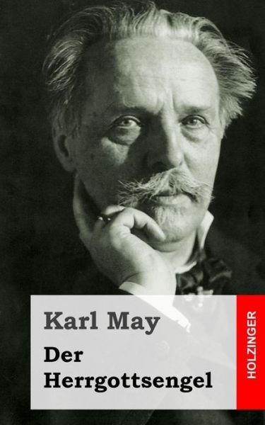 Cover for Karl May · Der Herrgottsengel (Paperback Book) (2013)